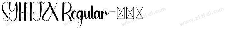 SYHTJZX Regular字体转换